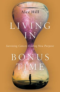 Cover of Living in Bonus Time
