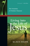 Cover of Living into the Life of Jesus