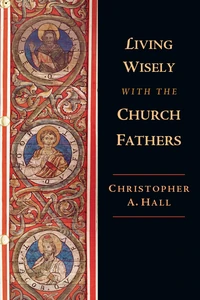Cover of Living Wisely with the Church Fathers