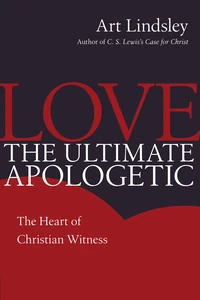 Cover of Love, the Ultimate Apologetic