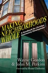 Cover of Making Neighborhoods Whole