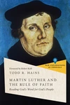 Cover of Martin Luther and the Rule of Faith