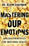 Cover of Mastering Our Emotions