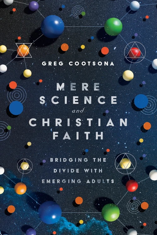 Cover of Mere Science and Christian Faith