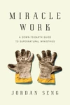 Cover of Miracle Work