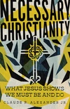 Cover of Necessary Christianity
