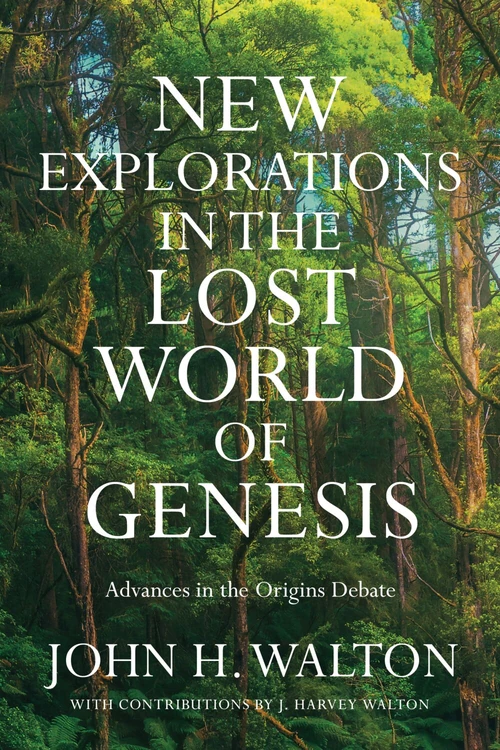 Cover of New Explorations in the Lost World of Genesis