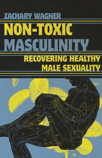 Cover of Non-Toxic Masculinity
