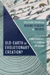 Cover of Old-Earth or Evolutionary Creation?