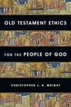 Cover of Old Testament Ethics for the People of God