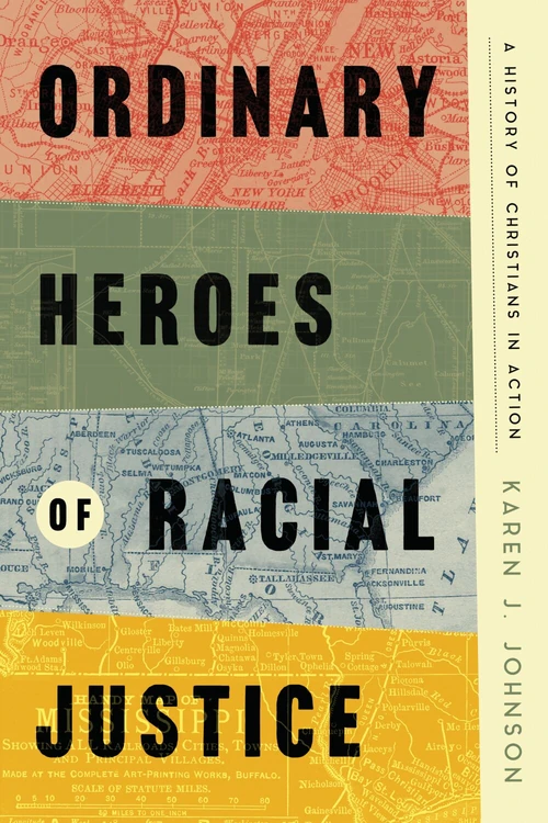 Cover of Ordinary Heroes of Racial Justice