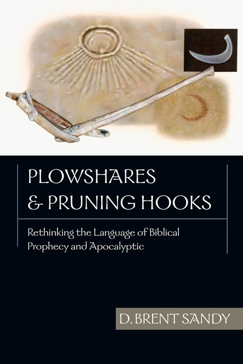 Cover of Plowshares and Pruning Hooks