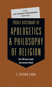 Cover of Pocket Dictionary of Apologetics & Philosophy of Religion