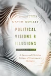 Cover of Political Visions & Illusions