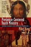 Cover of Presence-Centered Youth Ministry