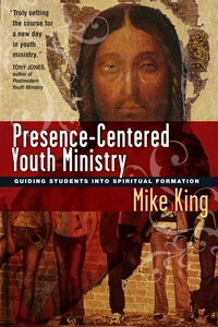 Cover of Presence-Centered Youth Ministry