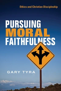 Cover of Pursuing Moral Faithfulness