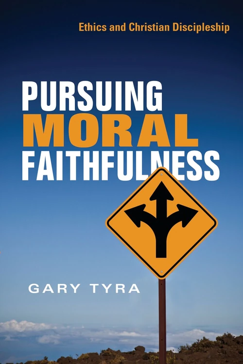Cover of Pursuing Moral Faithfulness