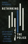 Cover of Rethinking the Police