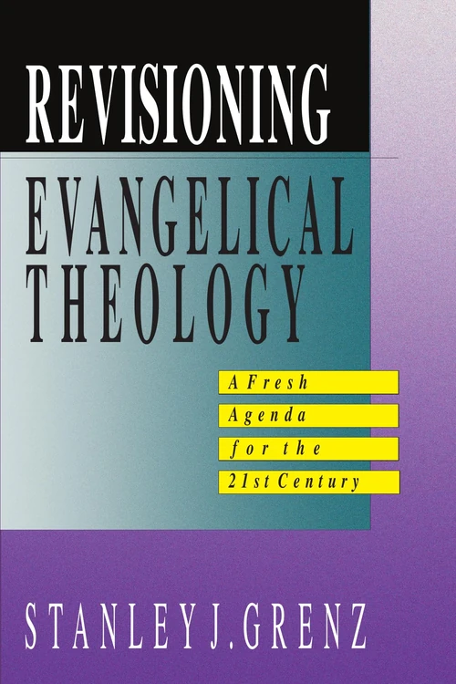Cover of Revisioning Evangelical Theology