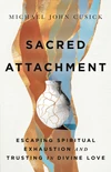Cover of Sacred Attachment
