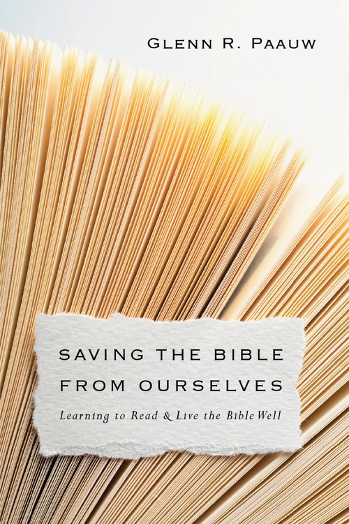 Cover of Saving the Bible from Ourselves