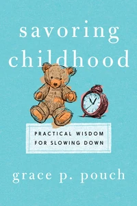Cover of Savoring Childhood