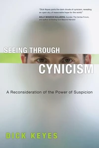 Cover of Seeing Through Cynicism