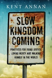 Cover of Slow Kingdom Coming