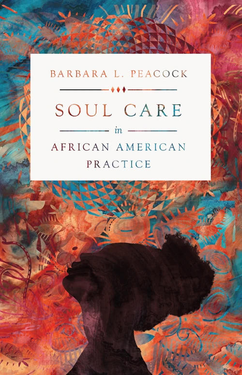 Cover of Soul Care in African American Practice