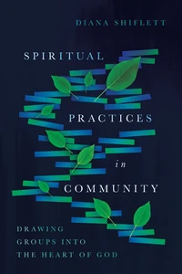 Cover of Spiritual Practices in Community