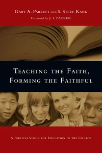 Cover of Teaching the Faith, Forming the Faithful