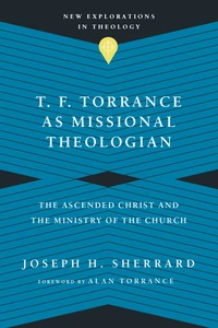 Cover of T. F. Torrance as Missional Theologian