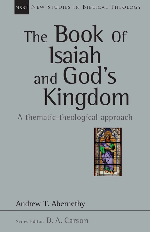 Cover of The Book of Isaiah and God's Kingdom
