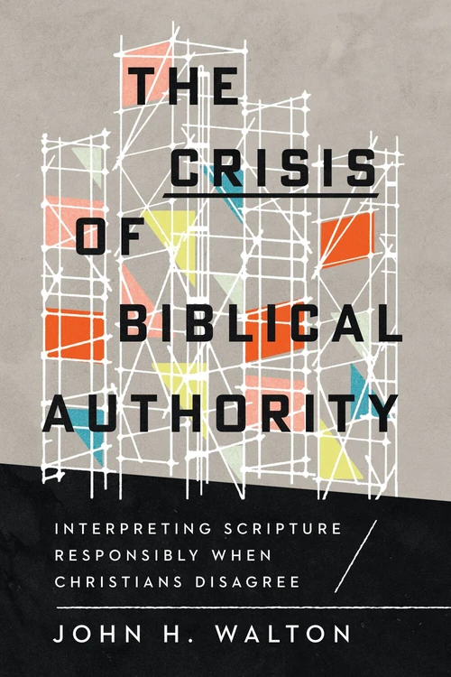Cover of The Crisis of Biblical Authority