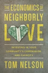 Cover of The Economics of Neighborly Love