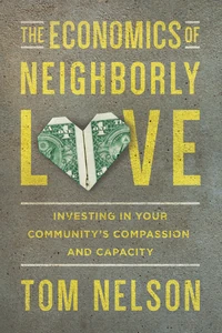 Cover of The Economics of Neighborly Love