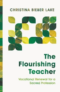 Cover of The Flourishing Teacher