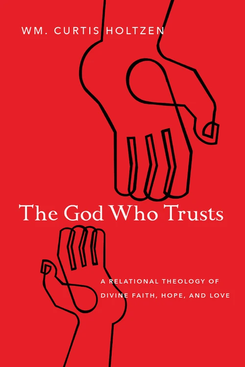 Cover of The God Who Trusts