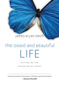 Cover of The Good and Beautiful Life