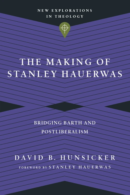 Cover of The Making of Stanley Hauerwas