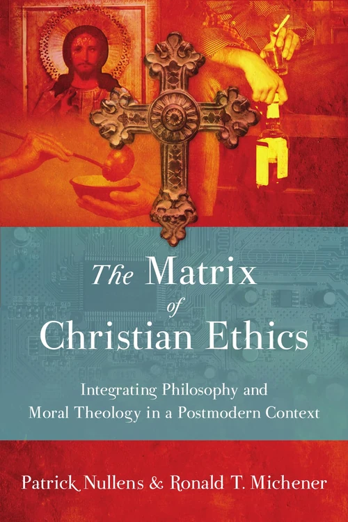 Cover of The Matrix of Christian Ethics