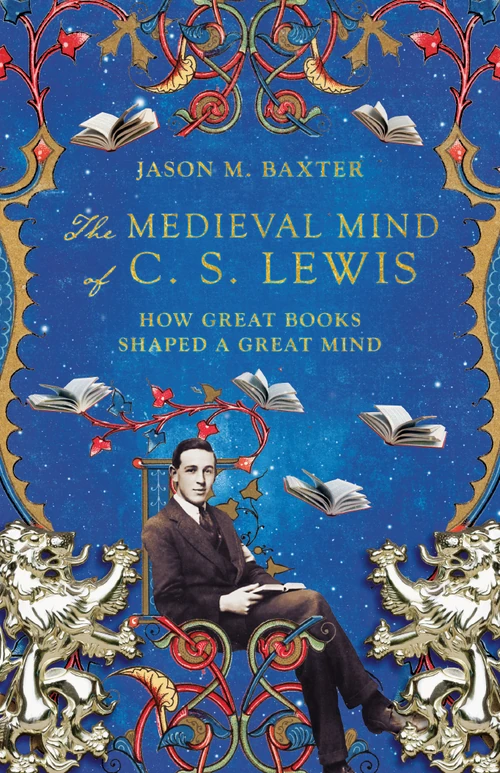 Cover of The Medieval Mind of C. S. Lewis