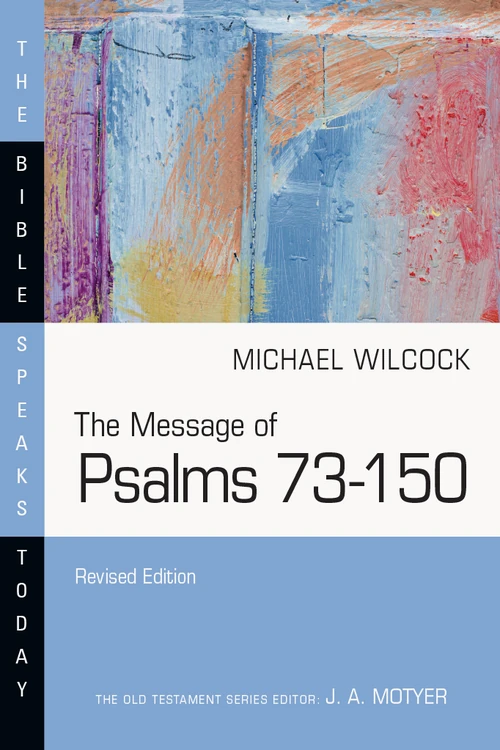 Cover of The Message of Psalms 73–150