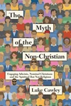 Cover of The Myth of the Non-Christian