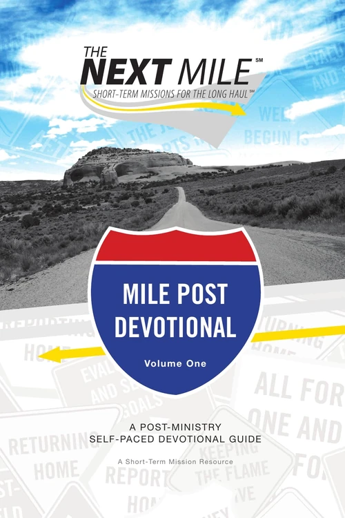 Cover of The Next Mile - Mile Post Devotional
