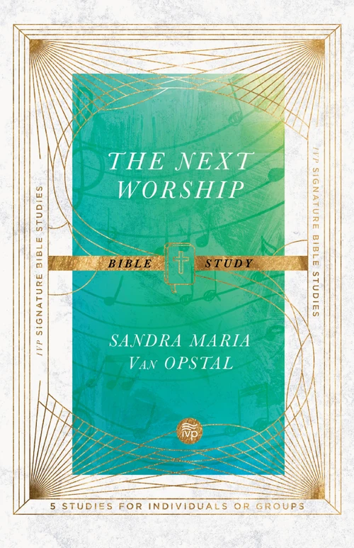 Cover of The Next Worship Bible Study