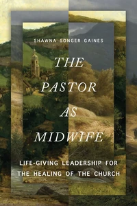 Cover of The Pastor as Midwife
