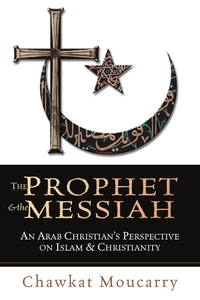 Cover of The Prophet & the Messiah
