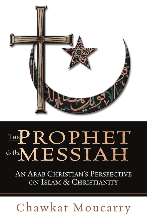 Cover of The Prophet & the Messiah
